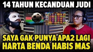 PISAH DENGAN ISTRI NINGGALIN ANAK!! SEMUA GARA2 KECANDUAN JUDI SEJAK 2010