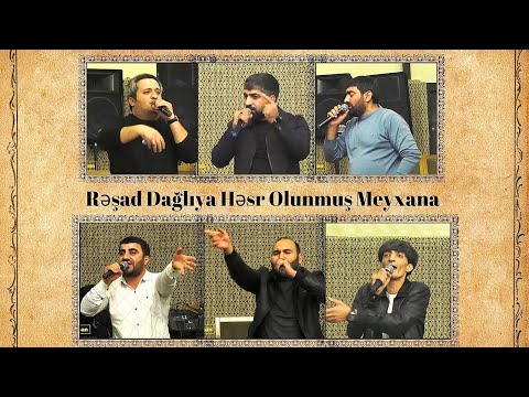 Rəşad Dağlıya həsr edilmiş meyxana - ( Balaəli, Ruslan, Orxan, Rüfət, Valeh, Rizvan, Asif)