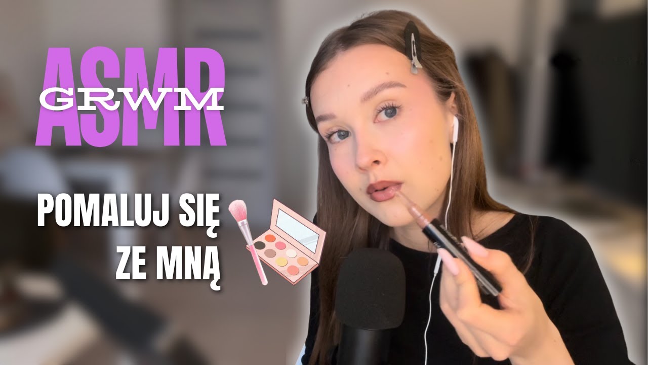 ASMR GRWM | pomaluj się ze mną 💄 whisper ramble + tapping