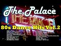 The palace discotheque nonstop 80s dance hits vol2