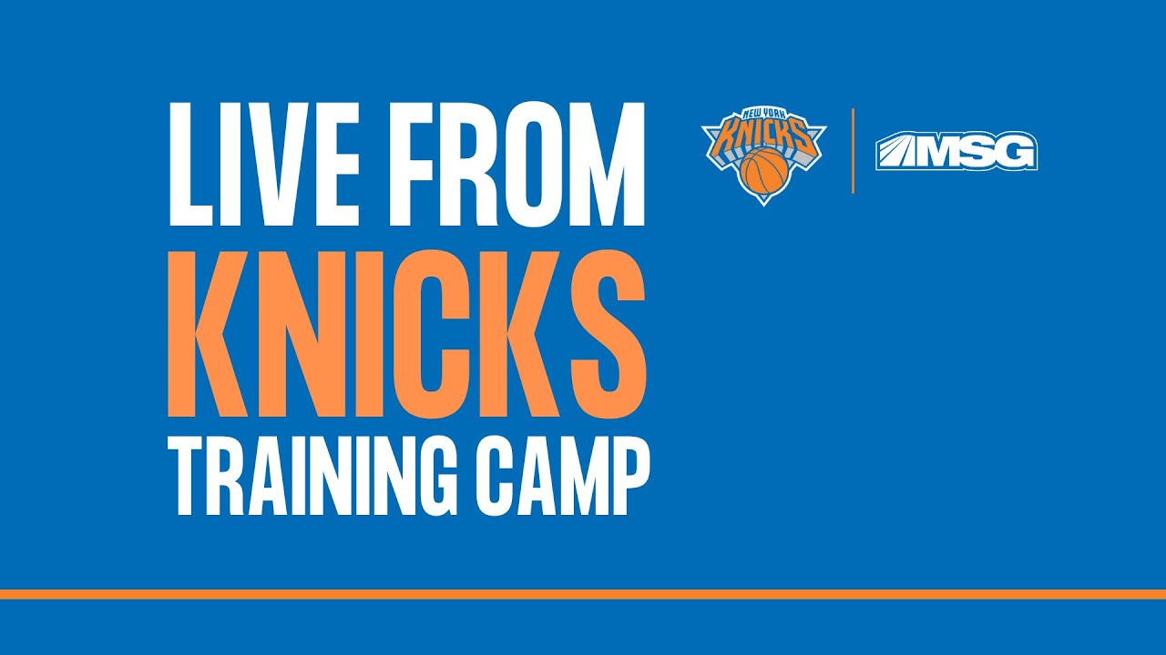 Live From Knicks Training Camp YouTube