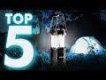 Top 5 Best Camping Lanterns of 2021