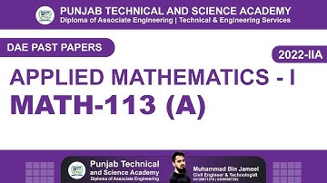 DAE MATH 113 (A) Past Papers 2022 IIA | Applied Mathematics