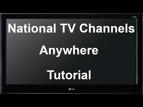 How to Watch Your National TV Channels Anywhere In the World   Live and for Free   Tutorial