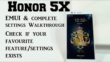 Honor 5X Complete EMUI & Settings Walkthrough