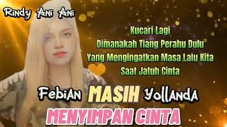 MASIH MENYIMPAN CINTA lirik lagu FEBIAN ft YOLLANDA cover lagu by Rindy Ani Ani