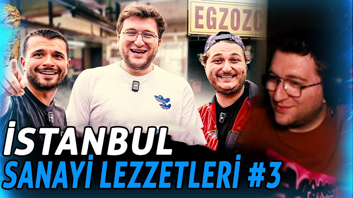 EFE UYGAÇ MESUTCAN TOMAY İSTANBUL SANAYİ LEZZETLERİNİ DENEDİK ! 3 İZLİYOR