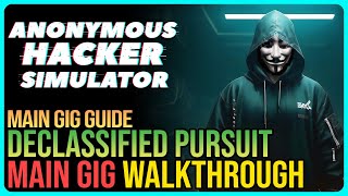 Declassified Pursuit – Anonymous Hacker Simulator