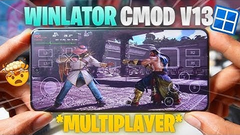 Winlator CMOD V13 With Multiplayer - Full Setup || Play Tekken 7 Multiplayer On Android!