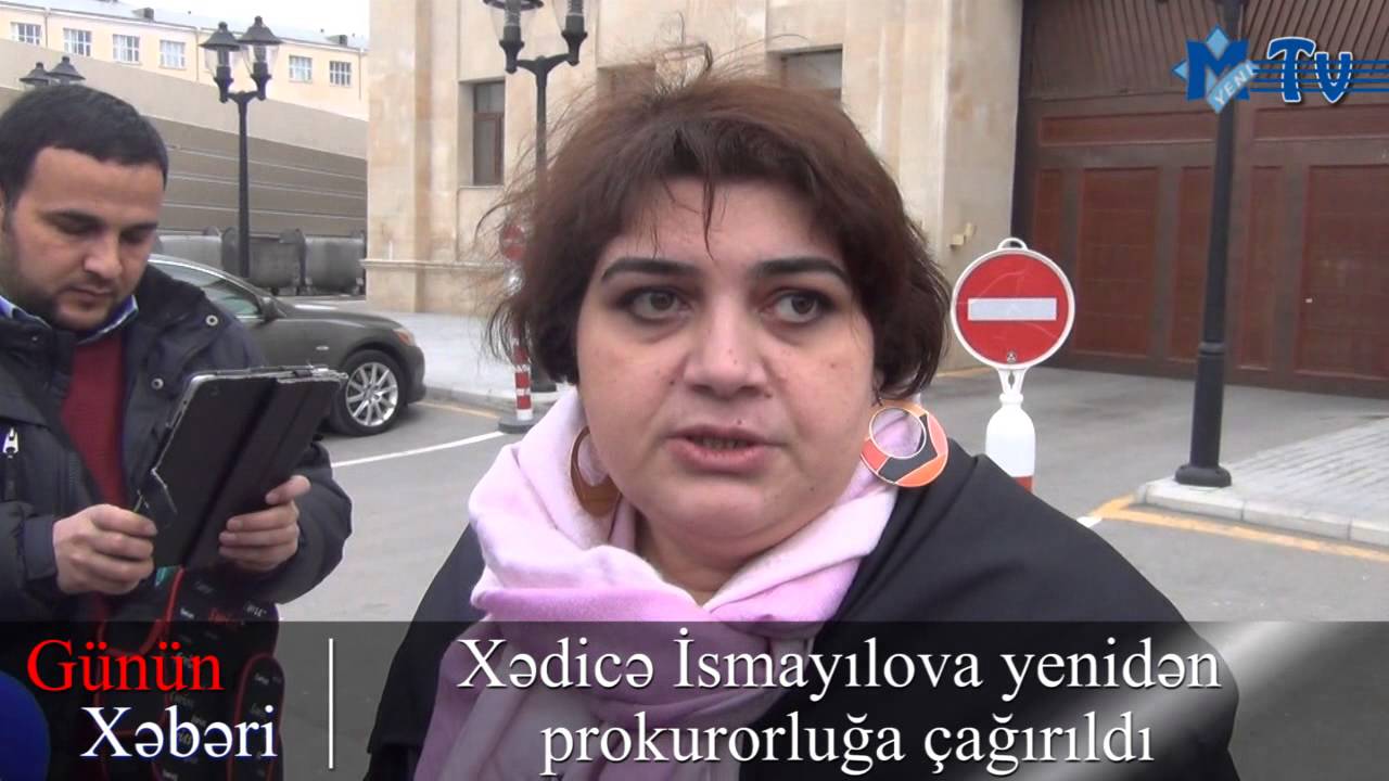 neftekhimik nizhnekamsk Xədicə İsmayılova prokurorluğa çağırılıb