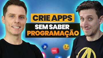Como Criar um Aplicativo sem Saber Programação? @Léo Andrade ​