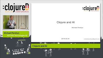 clojureD 2018: "Clojure and AI" by Michael Pershyn