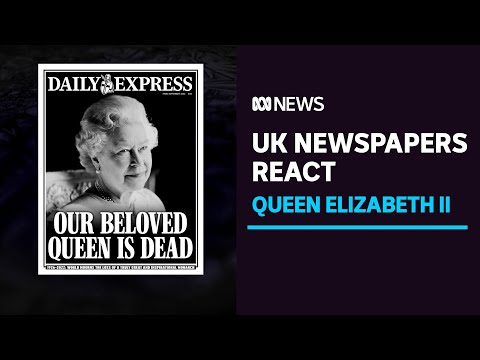How british newspapers marked the death of queen elizabeth ii | abc news