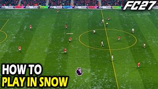 How to Play in Snow in FC 27