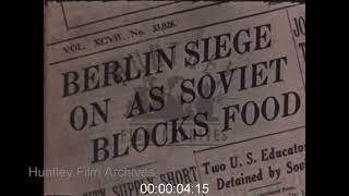Newspaper Headlines during Berlin Blockade, 1940s - Film 1091735