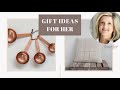 Gifts Ideas for Her | Jennifer Decorates Favorite Gifts