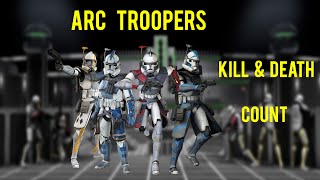 ARC TROOPERS Kill / Death Count