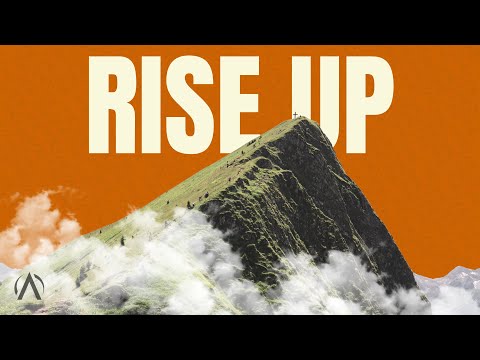 "Rise Up" : Part 4