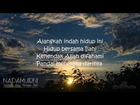 NADAMURNI - Indahnya Hidup Bersama Ilahi