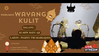 WAYANG KULIT TASYAKURAN PERNIKAHAN ELI WIDIATMOKO,SH & AYU SRI WAHYUNINGSIH DALANG KI MPP. BAYU AJI