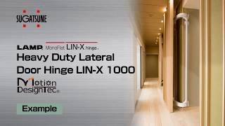 [FEATURE] Learn More About our Heavy Duty Lateral Door Hinge LINX1000  Sugatsune Global