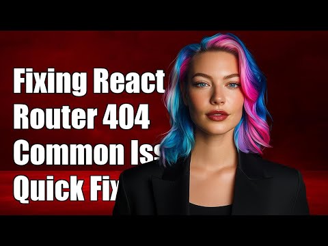 Fixing React Router 4.1.1 404 Errors: Common Issues and Solutions