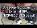 External Graphics Card (EXP-GDC v8.5 beast) installation guide TAGALOG