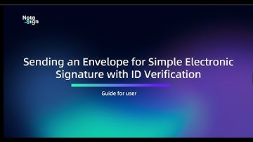 Sending an Envelope for Simple Electronic Signature with lD Verification 2