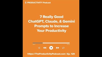 7 ChatGPT, Claude and Gemini AI Prompts to Get You Started Using AI to Increase Your Productivity.