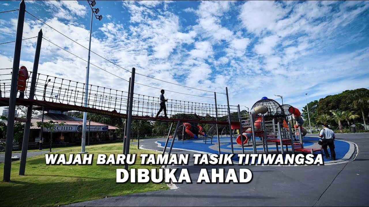 New Taman Tasik Titiwangsa Kids Playground - YouTube