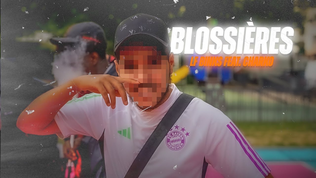 LF BINKS feat. CHARKO - Blossières (Clip Officiel)