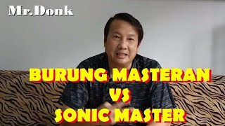 Masteran Atau Sonic Master