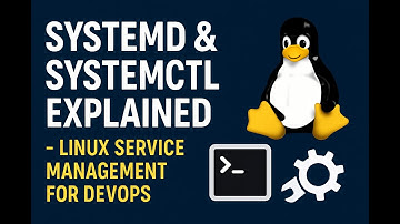 Systemd & systemctl Explained – Linux Service Management for DevOps