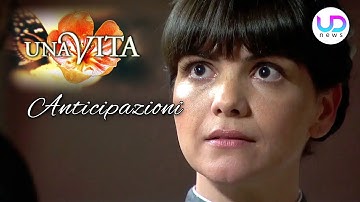 Una Vita 15 Luglio 2021