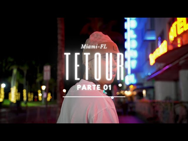 TETOUR - Miami Ep.01 🌎 class=