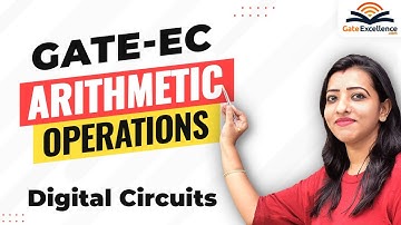 Arithmetic Operations | Digital Circuits | Digital Electronics | GATE EC