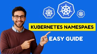 What are Kubernetes namespaces (Step-by-step guide)