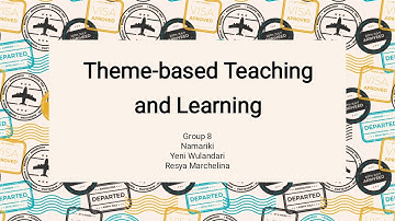 Theme-based Teaching and Learning