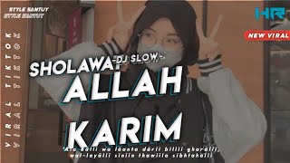 DJ SHOLAWAT TERBARU 2023 ALLAH KARIM  LAGI VIRAL (HR PROJECT165)
