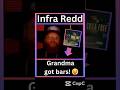 Infra Redd S Grandma Got Bars mp3