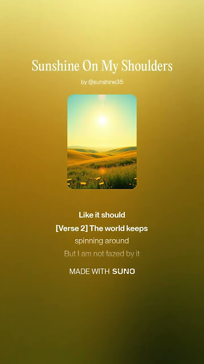 Sunshine On My Shoulders