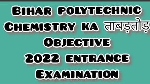 polytechnic chemistry vvi objective 2022 entrance exam #polytechnic #shorts #like #share #subscribe