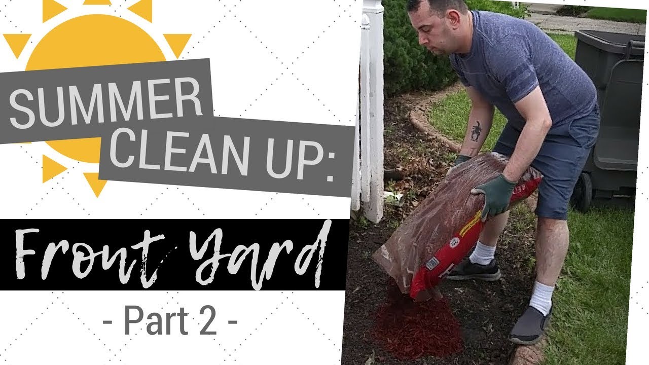 SUMMER CLEAN UP Front Yard (Part 2) YouTube