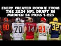 Every Created Rookie From The 2024 NFL Draft In Madden 24 Pick 1-223