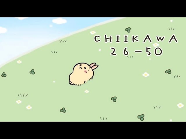 Chiikawa EP 26-50 Eng Sub