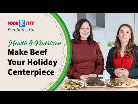 Make Beef Your Holiday Table Centerpiece Food City Dietitian's Tips