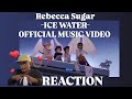 Rebecca Sugar -ICE WATER -OFFICIAL MUSIC VIDEO REACTION