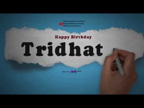Happy Birthday Tridhatri | Whatsapp Status Tridhatri