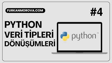 Python Veri Tipleri Dönüşümleri