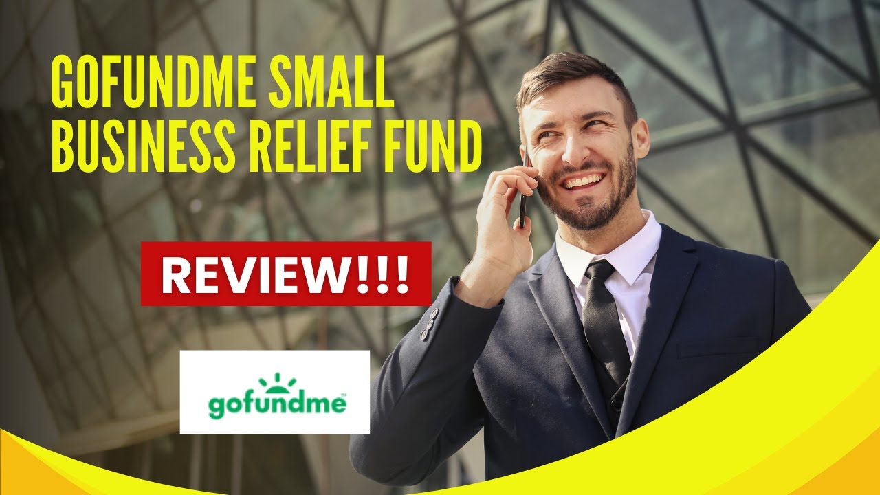 Picture of GoFundMe Small Business Relief Fund Review! Small Business Relief Fund ...